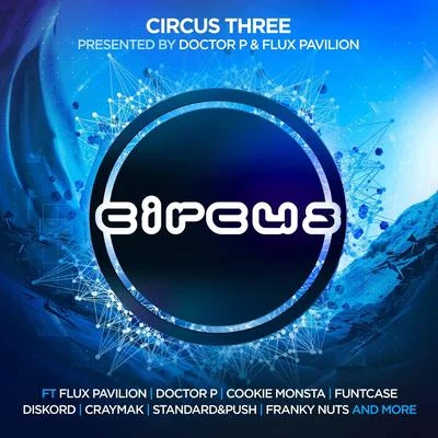 Circus Three 專輯 Flux Pavilion