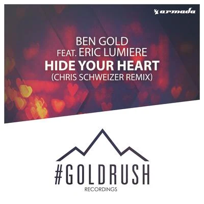 Hide Your Heart (Chris Schweizer Remix) 專輯 Ben Gold/Christina Novelli