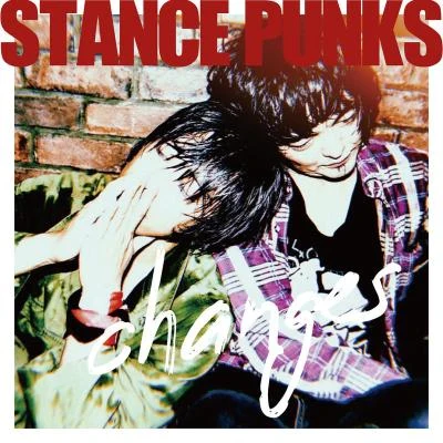 changes 專輯 STANCE PUNKS