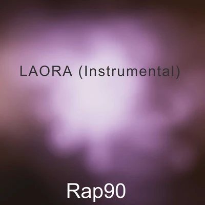 LAORA (Instrumental) 專輯 Panco Beats/Beatfabrik/Rap90