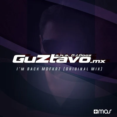 I&#x27;m Back MDFKRZ 专辑 Kevin Brand/Guztavo MX/Nitai Charan