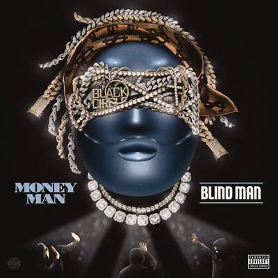 Money Man Blind Man