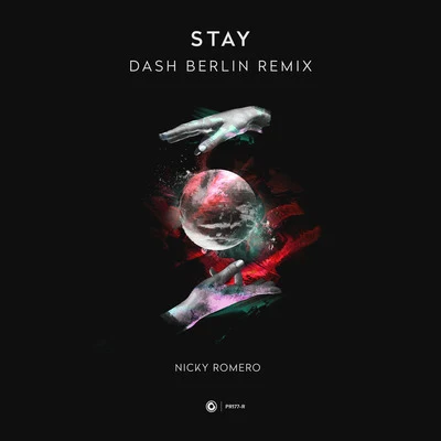 Stay (Dash Berlin Remix) 專輯 Nicky Romero