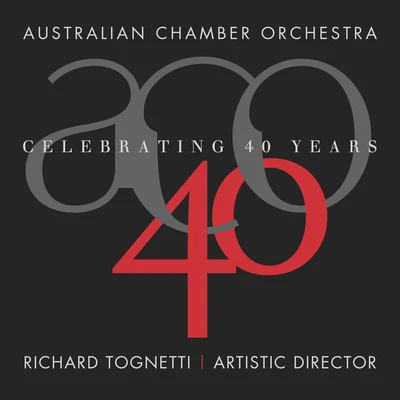 Celebrating 40 Years 專輯 Australian Chamber Orchestra