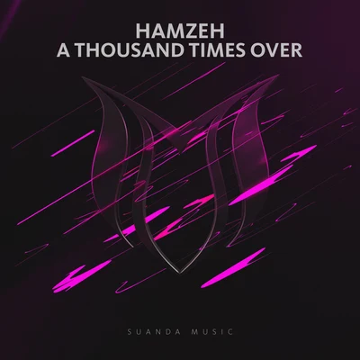 A Thousand Times Over 專輯 Djiva/Hamzeh/Estigma/Alex Di Stefano/Renegade System