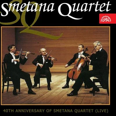 Beethoven, Janáček, Kalabis, Smetana: String Quartets. 40TH Anniversary Of Smetana Quartet (Live) 專輯 Jaroslav Přikryl/Jiri Formacek/Petr Adamec/Smetana Quartet/Dvořák Chamber Orchestra