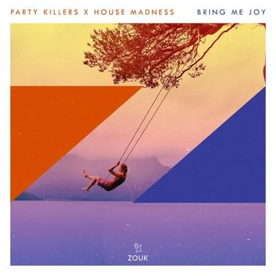 Bring Me Joy 專輯 Party Killers