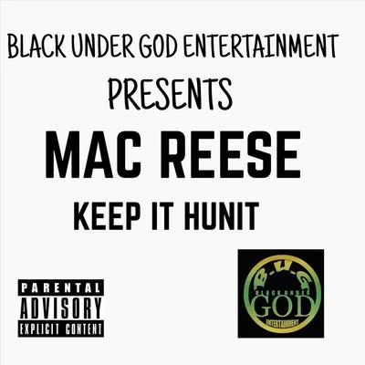 Keep It Hunit 專輯 Mac Reese/Keak da Sneak