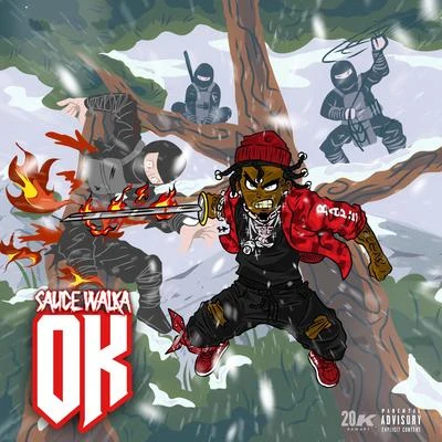 OK 專輯 Sauce Walka