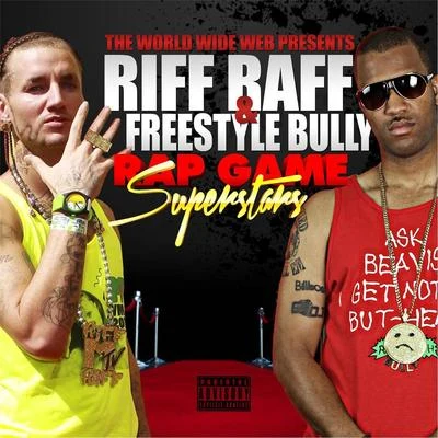 Rap Game Superstars 专辑 Riff Raff/Iceman