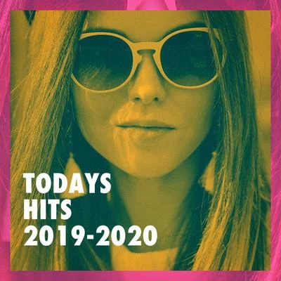 Today's Hits 2019-2020 專輯 #1 Hits Now/Todays Hits/Chillout Music Whole World