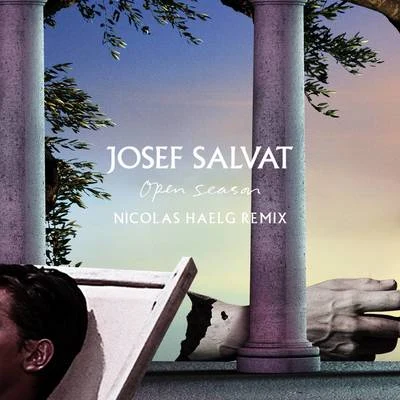 Open Season (Nicolas Haelg Remix) 專輯 Josef Salvat/Banx & Ranx