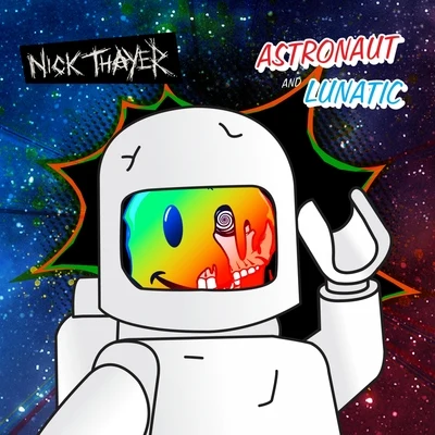 AstronautLunatic EP 專輯 A. Skillz/Nick Thayer