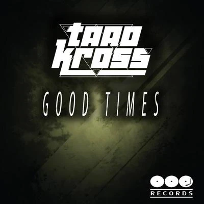 Good Times 专辑 Taao Kross/Marigo Bay/Dgrace