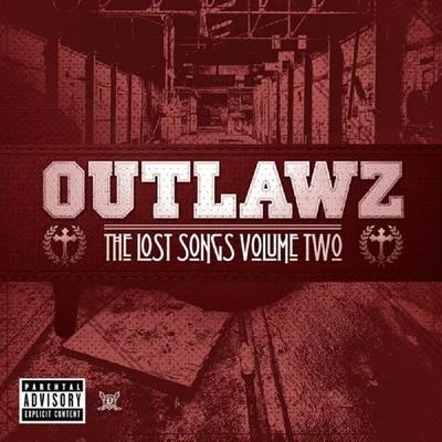 The Lost Songs Volume Two 專輯 Outlawz/Guce/Snoop Dogg/Buck Haven/Nephew