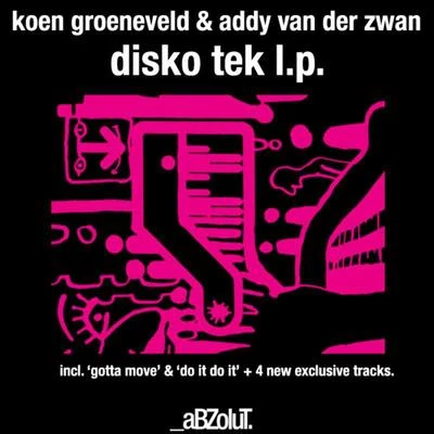 Disko Tek L.P. 專輯 Addy van der Zwan/Darkraver/R3hab/DJ Norman