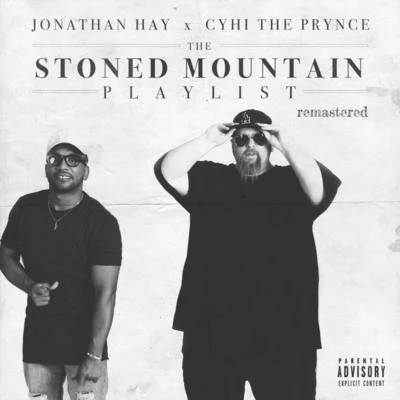 The Stoned Mountain Playlist (Remastered) 專輯 Jonathan Hay/DJ Whoo Kid