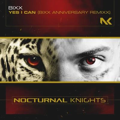 Yes I Can (BiXX Anniversary RemiXX) 專輯 Bixx