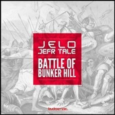 Battle Of Bunker Hill 專輯 JELO