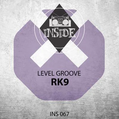 Rk9 专辑 Level Groove