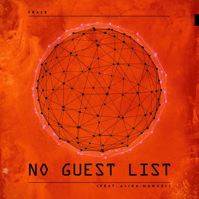 No Guest List 專輯 Fraze