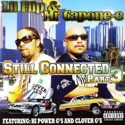 Still Connected, Pt. 3 專輯 Mr. Capone-E