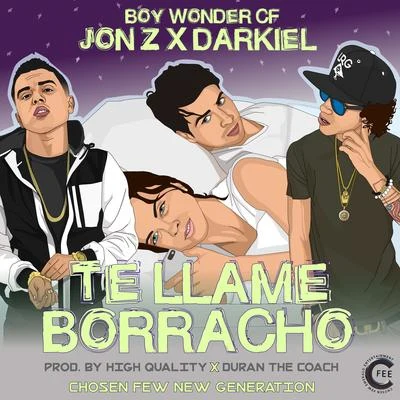 Te Llame Borracho 專輯 Jon Z/Rockie Fresh