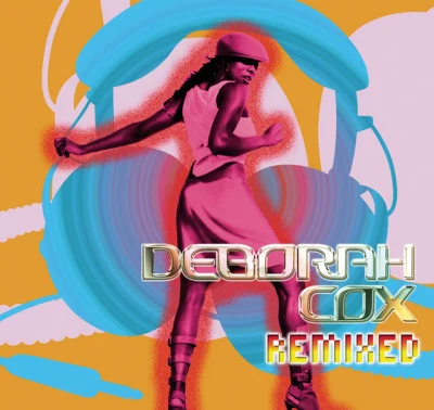 Deborah Cox Remixed