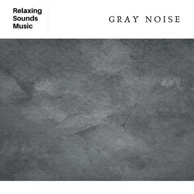 Gray Noise 專輯 White Noise Radiance/White Noise Therapy