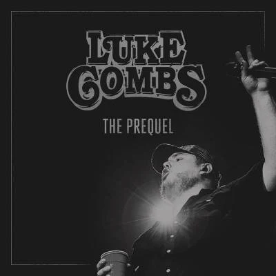 Luke Combs The Prequel - EP