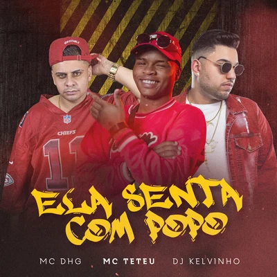 Ela Senta com Popo 專輯 MC Teteu/MC Levin