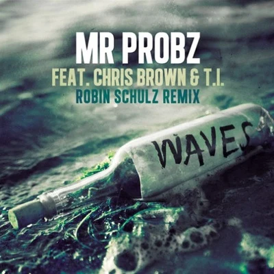 Mr. Probz Waves(Robin Schulz Remix)