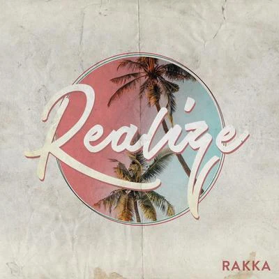 Realize 專輯 BWAXX/Rakka