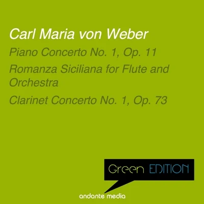 Green Edition - Carl Maria von Weber: Piano Concerto No. 1, Op. 11 & Clarinet Concerto No. 1, Op. 73 專輯 Reinhard Peters/Hamburger Symphoniker