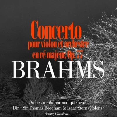 Brahms: Concerto pour violon et orchestre en ré majeur, Op. 77 專輯 Isaac Stern