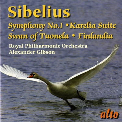 SIBELIUS, J.: Symphony No. 1Karelia SuiteSwan of TuonelaFinlandia (Royal Philharmonic, Gibson) 專輯 Alexander Gibson