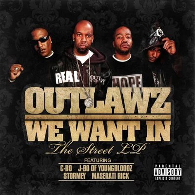 We Want In 專輯 Outlawz