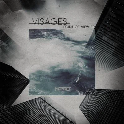 Visages Point Of View