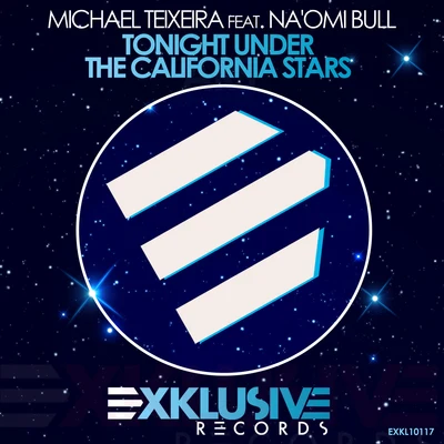 Tonight Under the California Stars (feat. Na&#x27;Omi Bull) 专辑 This New Day/Michael Teixeira/Rich & Mendes