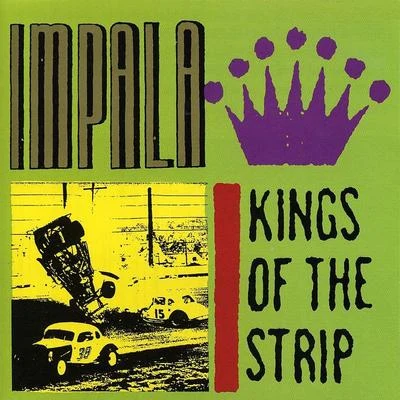 Kings of the Strip 專輯 Kamer/Eylül/Impala