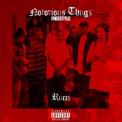 Notorius Thugs Freestyle 專輯 Rucci