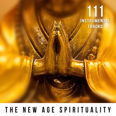 111 instrumental tracks: the new age spirituality - cal名relaxing ambient nature sounds for Asian meditation and yoga (Indian flute music, birds 專輯 Spiritual Music Collection