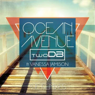 Ocean Avenue (The Remixes) 專輯 twoDB