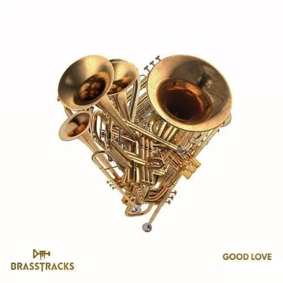 Good Love 專輯 Brasstracks/Thirdstory