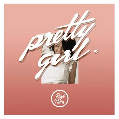 Pretty Girl 專輯 Brisia Jodie/ECOUTEZ!/Gloria Jessica/Keisya Levronka/Lyodra