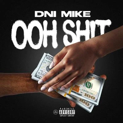 Ooh Shit 專輯 Prince Dreda/Dni Mike/Zayel