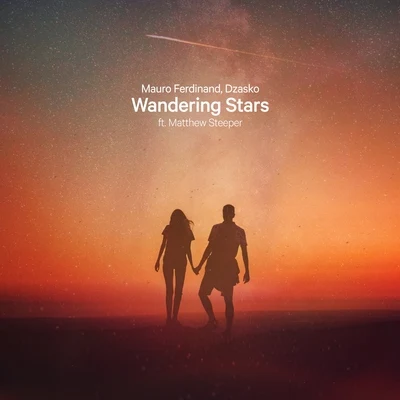 Wandering Stars (feat. Matthew Steeper) 专辑 Dzasko/Matthew Steeper/Tom Ven