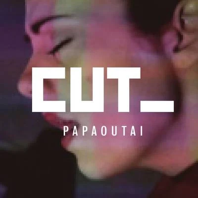 Papaoutai 專輯 Ciaran Lavery/Cut_