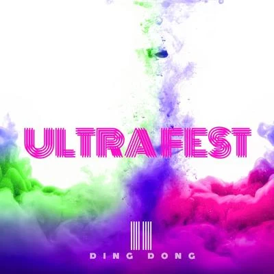 Ultra Fest, Vol. 2 專輯 Bravo Ravers/Ding Dong/Boom Boom