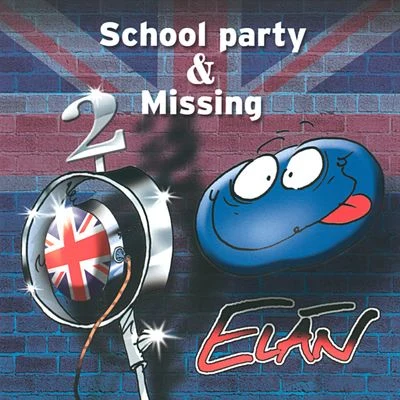 School Party Missing 專輯 Elan/Flinch/Infuze